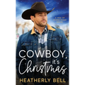 Cowboy, it's Christmas - Paperback