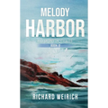 Melody Harbor 3: Harmony in Chaos - Hardcover