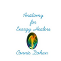 Anatomy for Energy Healers - Paperback