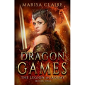 Dragon Games: The Legion Academy - Paperback