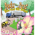 Andy the Ant: Have Bees Will Travel - Hardcover