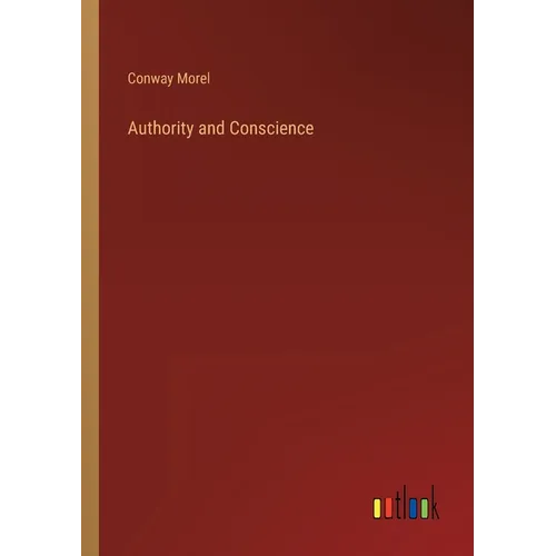 Authority and Conscience - Paperback