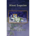 Silent Legacies - Paperback