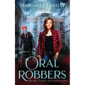 Oral Robbers - Paperback