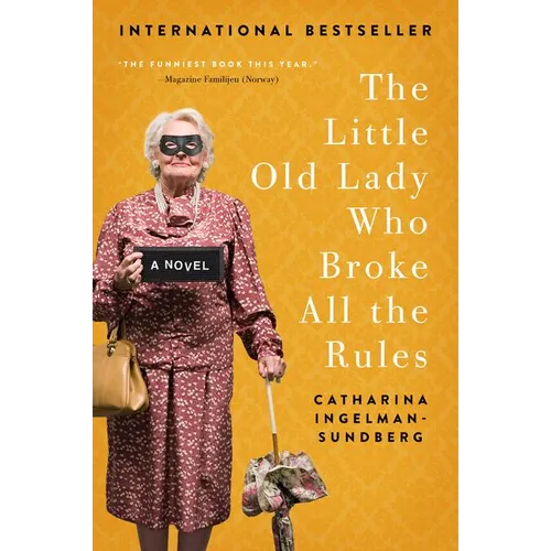 The Little Old Lady Who Broke All the Rules - Paperback