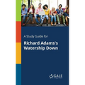 A Study Guide for Richard Adams's Watership Down - Paperback