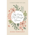 My Poetry Trip Through Cancer - Hardcover