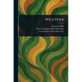 Wild Folk - Paperback