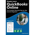 Simply Learn QuickBooks Online: The Complete Illustrated Step-by-Step Guide for Beginners - Paperback