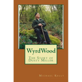 WyrdWood: The Story of Dusty Miller - Paperback