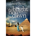 The Bright New Dawn - Paperback