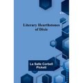 Literary Hearthstones of Dixie - Paperback