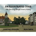 An Illustrated Tour Color Your Way through Laconia's History - Paperback