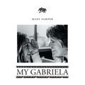 My Gabriela - Paperback