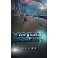 Virtual Destiny - Paperback