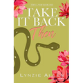 Take It Back Then: Book 1 - Paperback