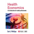 Health Economics: An Introduction for Health Professionals - Paperback