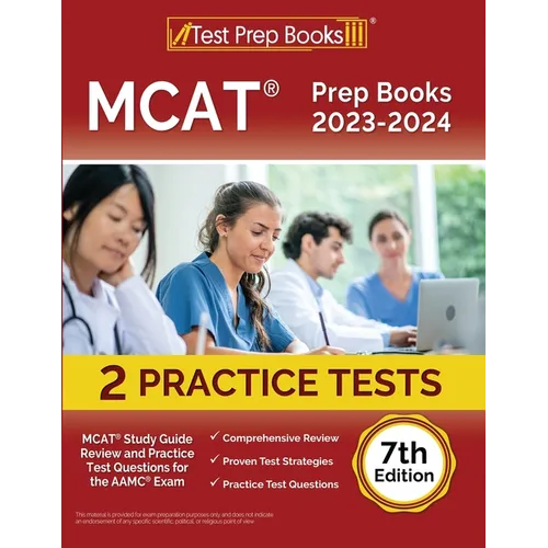 MCAT Prep Books 2023-2024: MCAT Study Guide Review and 2 Practice Tests for the AAMC Exam [7th Edition] - Paperback
