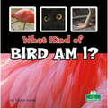 What Kind of Bird Am I? - Library Binding