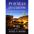 Poemas do Jardim / Poems from the Garden (Revised Edition): Bilingual Poems in Portuguese and English - Paperback