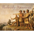 Perfectly American: The Art-Union & Its Artists - Paperback