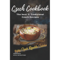 Czech Cookbook: Best Traditional Czech Recipes - Paperback
