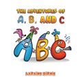 The Adventures of A, B, and C - Paperback