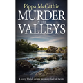 Murder in the Valleys: A cozy Welsh crime mystery full of twists - Paperback