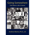 Going Somewhere: Truth about a Life in Science - Paperback