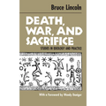 Death, War, and Sacrifice: Studies in Ideology & Practice - Paperback