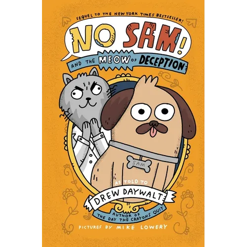 No Sam! and the Meow of Deception - Hardcover