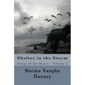 Shelter in the Storm: Songs of the Heart - Paperback