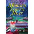 Murder Served Neat - Hardcover