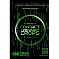 Contact Through Crops: A Strong Case For Higher Intelligent Origins of Crop Circles - Paperback