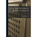 The Baton of Kappa Kappa Psi; 1943 - Paperback