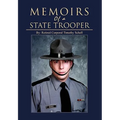 Memoirs of a State Trooper - Paperback