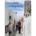 How to Build a Villagetown - Hardcover
