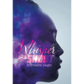 Whisper Is a Shout - Hardcover