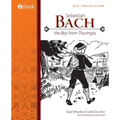 Sebastian Bach, The Boy from Thuringia - Paperback