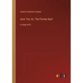 Jack Tier; Or, The Florida Reef: in large print - Paperback