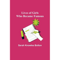Lives of Girls Who Became Famous - Paperback