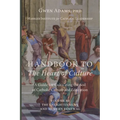 Handbook to The Heart of Culture, Volume III-The Enlightenment and Modern Renewal: A Guide for Cultivating the Soil of Catholic Culture and Education - Paperback