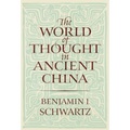 The World of Thought in Ancient China - Paperback