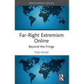 Far-Right Extremism Online: Beyond the Fringe - Paperback