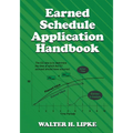 Earned Schedule Application Handbook - Paperback