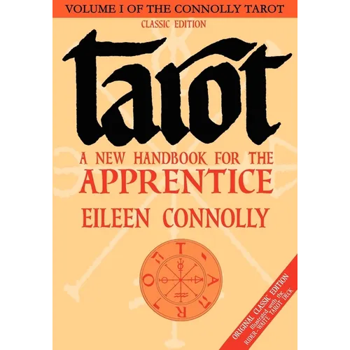 Tarot: A New Handbook for the Apprentice, Classic Ed (Rider-Waite Tarot) - Paperback