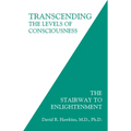 Transcending the Levels of Consciousness: The Stairway to Enlightenment - Paperback