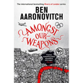 Amongst Our Weapons - Paperback