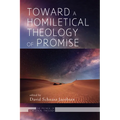 Toward a Homiletical Theology of Promise - Hardcover