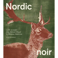 Nordic Noir: Works on Paper from Edvard Munch to Mamma Andersson - Paperback